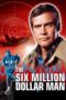 Nonton Film The Six Million Dollar Man (1973) Sub Indo