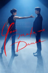 Nonton Film You Make Me Dance (2021) Sub Indo