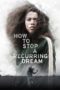 Nonton Film How to Stop a Recurring Dream (2021) Sub Indo