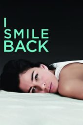 Nonton Film I Smile Back (2015) Sub Indo