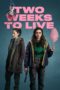 Nonton Film Two Weeks to Live S01 (2020) Sub Indo