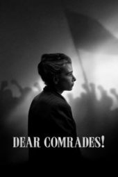 Nonton Film Dear Comrades! (2020) Sub Indo