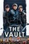 Nonton Film The Vault / Way Down (2021) Sub Indo