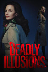 Nonton Film Deadly Illusions (2021) Sub Indo