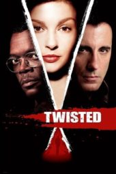 Nonton Film Twisted (2004) Sub Indo