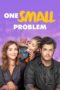 Nonton Film One Small Problem (2020) Sub Indo