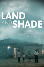 Nonton Film Land and Shade (2015) Sub Indo