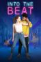 Nonton Film Into the Beat (2020) Sub Indo