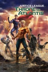 Nonton Film Justice League: Throne of Atlantis (2015) Sub Indo