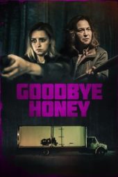 Nonton Film Goodbye Honey (2021) Sub Indo