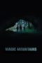 Nonton Film Magic Mountains (2020) Sub Indo