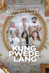 Nonton Film Kung Pwede Lang (2021) Sub Indo