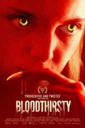 Nonton Film Bloodthirsty (2021) Sub Indo