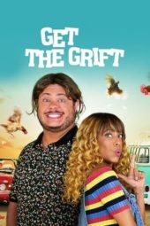 Nonton Film Get the Grift (2021) Sub Indo