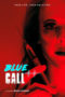 Nonton Film Blue Call (2021) Sub Indo Nonton Film Blue Call (2021) Sub Indo