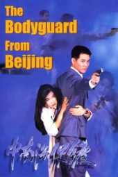 Nonton Film The Bodyguard from Beijing (1994) Sub Indo