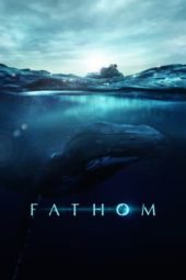 Nonton Film Fathom (2021) Sub Indo