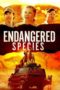 Nonton Film Endangered Species (2021) Sub Indo