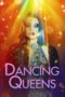 Nonton Film Dancing Queens (2021) Sub Indo