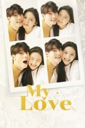 Nonton Film My Love (2021) Sub Indo