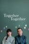 Nonton Film Together Together (2021) Sub Indo Nonton Film Together Together (2021) Sub Indo