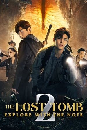 Nonton The Lost Tomb 2: Explore With the Note (2021) Sub Indo