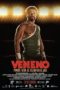 Nonton Film Veneno (2018) Sub Indo