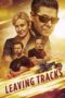 Nonton Film Leaving Tracks (2021) Sub Indo Nonton Film Leaving Tracks (2021) Sub Indo