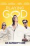 Nonton Film Playing God (2021) Sub Indo Nonton Film Playing God (2021) Sub Indo
