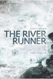 Nonton Film The River Runner (2021) Sub Indo