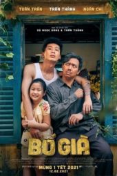 Nonton Film Dad, I’m Sorry / Bo Gia (2021) Sub Indo