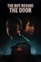 Nonton Film The Boy Behind the Door (2021) Sub Indo