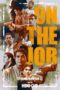 Nonton Film On The Job (2021) Sub Indo