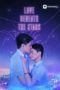 Nonton Film Love Beneath the Stars (2021) Sub Indo