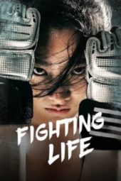 Nonton Film Fighting Life (2021) Sub Indo