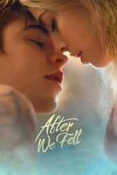 Nonton Film After We Fell (2021) Sub Indo