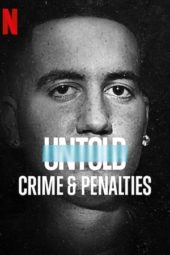 Nonton Film Untold: Crimes & Penalties (2021) Sub Indo
