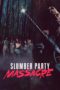 Nonton Film Slumber Party Massacre (2021) Sub Indo