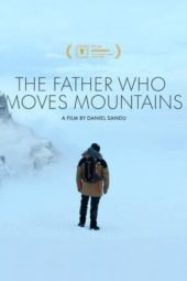 Nonton Film The Father Who Moves Mountains (2021) Sub Indo