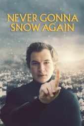 Nonton Film Never Gonna Snow Again (2020) Sub Indo