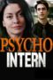 Nonton Film Psycho Intern / Don’t Look There (2021) Sub Indo