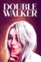 Nonton Film Double Walker (2021) Sub Indo Nonton Film Double Walker (2021) Sub Indo