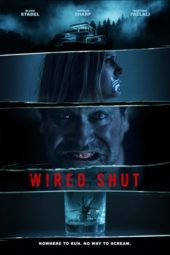 Nonton Film Wired Shut (2021) Sub Indo