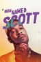 Nonton Film A Man Named Scott (2021) Sub Indo Nonton Film A Man Named Scott (2021) Sub Indo