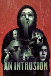 Nonton Film An Intrusion (2021) Sub Indo