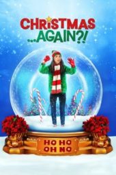 Nonton Film Christmas …Again?! (2021) Sub Indo