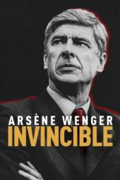 Nonton Film Arsène Wenger: Invincible (2021) Sub Indo