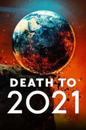 Nonton Film Death to 2021 (2021) Sub Indo