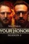 Nonton Film Your Honor S02 (2021) Sub Indo