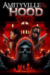 Nonton Film Amityville in the Hood (2021) Sub Indo